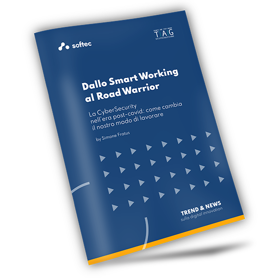 Cyber Security - Dallo Smart Working al Road Warrior Cyber Security - Dallo Smart Working al Road Warrior